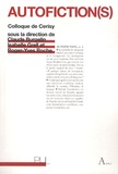 Claude Burgelin et Isabelle Grell - Autofiction(s) - Colloque de Cerisy 2008.