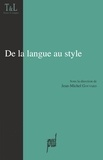 Jean-Michel Gouvard - De la langue au style.