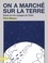 Pierre Masson - On a marché sur la Terre - Essai sur les voyage de Tintin.