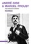 Pierre Masson - André Gide et Marcel Proust - A la recherche de l'amitié.