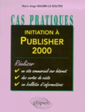 Marie-Ange Maurri-Le Bouter - Initiation A Publisher 2000.