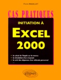 Pierre Rigollet - Initiation A Excel 2000.