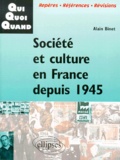 Alain Binet - Societe Et Culture En France Depuis 1945.