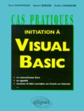 Cédric Cassagne et René Rampnoux - Initiation A Visual Basic.