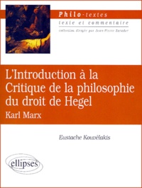 Eustache Kouvélakis - L'Introduction à la Critique de la philosophie du droit de Hegel.