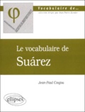 Jean-Paul Coujou - Le vocabulaire de Suarez.