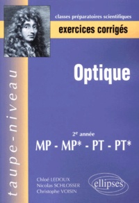 Christophe Voisin et Chloé Ledoux - Optique Mp, Mp*, Pt, Pt* 2eme Annee.