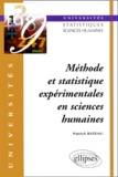 Patrick Rateau - Methode Et Statistique Experimentales En Sciences Humaines.