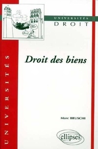 Marc Bruschi - Droit Des Biens.