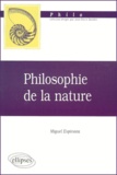Miguel Espinoza - Philosophie de la nature.