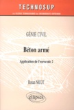 Ronan Nicot - Beton Arme. Application De L'Eurocode 2.