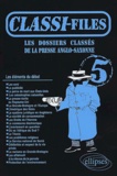  Collectif - Classi-Files 5. Les Dossiers Classes De La Presse Anglo-Saxonne..