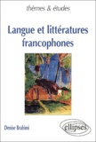 Denise Brahimi - Langue Et Litteratures Francophones.