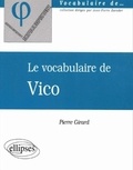 Pierre Girard - Le vocabulaire de Vico.
