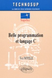 Yves Noyelle - Belle Programmation Et Langage C.