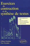 Yves Terrades et Gilbert Guislain - Exercices De Contraction Et De Synthese De Textes.