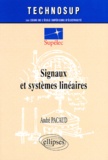 André Pacaud - Signaux Et Systemes Lineaires.
