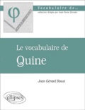 Jean-Gérard Rossi - Le vocabulaire de Quine.