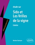Martine Charreyre - Etude Sur Sido Et Les Vrilles De La Vigne De Colette.