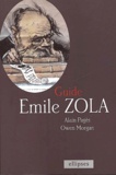 Owen Morgan et Alain Pagès - Guide Emile Zola.