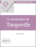 Anne Amiel - Le vocabulaire de Tocqueville.