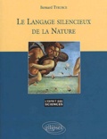 Bernard Tyburce - Le Langage Silencieux De La Nature.