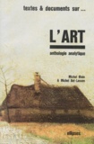 Michel Bel-Lassen et Michel Blain - Textes Et Documents Sur L'Art. Anthologie Analytique.