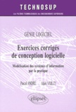Alain Vailly et Pascal André - Exercices Corriges De Conception Logicielle. Modelisation Des Systemes D'Information Par La Pratique.
