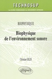 Christian Gelis - Biophysique De L'Environnement Sonore.