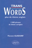 Florent Gusdorf - Trans Words - Exercices de thème.
