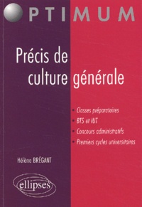 Hélène Brégant - Precis De Culture Generale.