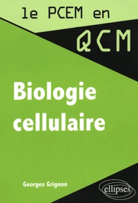 Georges Grignon - Biologie cellulaire.