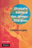 Mireille Quivy - Glossaire bilingue des termes littéraires - Français-anglais.
