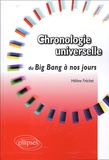 Hélène Fréchet - Chronologie universelle du Big Bang à nos jours.