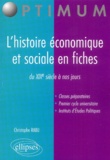 Christophe Rabu - L'histoire économique et sociale en fiches - Du XIXe siècle à nos jours.