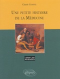 Claude Chastel - Une petite histoire de la médecine.