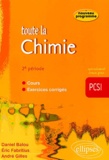 Daniel Balou et André Gilles - Toute la chimie PCSI 2e période.