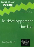 Jean-Pierre Paulet - Le développement durable.