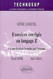 Pascal André et Alain Vailly - Génie logiciel : Exercices corrigés en langage Z - Les spécifications formelles par l'exemple.