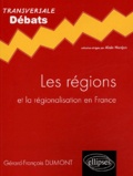 Gérard-François Dumont - Les régions - Et la régionalisation en France.