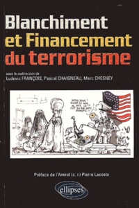 Ludovic François et Pascal Chaigneau - Blanchiment et Financement du terrorisme.
