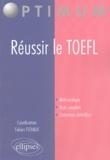 Fabien Fichaux - Réussir le TOEFL.