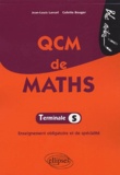 Jean-Louis Lancel - QCM de Maths Tle S - Enseignement obligatoire et de spécialité.