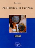 Jean Hladik - Architecture de l'univers.