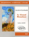 Nadine Labory - Le Grand Meaulnes - Alain-Fournier.
