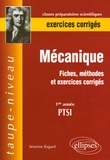 Séverine Bagard - Mécanique 1re année PTSI - Fiches, méthodes et exercices corrigés.