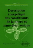 Philippe Galy et Valérie Galy - Description énergétique des constituants de la micro et nano-électronique.