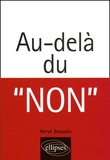 Hervé Beaudin - Au-delà du "non".