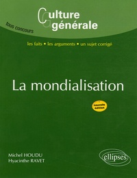 Michel Houdu et Hyacinthe Ravet - La mondialisation.
