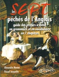Alexandra Nantet et Pascal Jacquelin - Les 7 péchés de l'anglais.